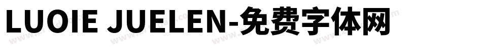 LUOIE JUELEN字体转换